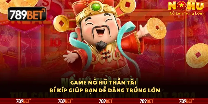 Nhà Cái Nổ Hũ 789Bet - Sân Chơi Đổi Thưởng Hàng Đầu Châu Á 3 Các game nổi bật tại nổ hũ 789Bet