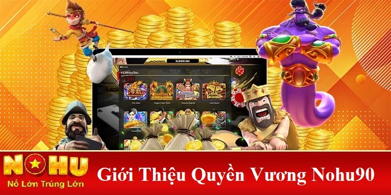 Giới thiệu quyền vương nohu90