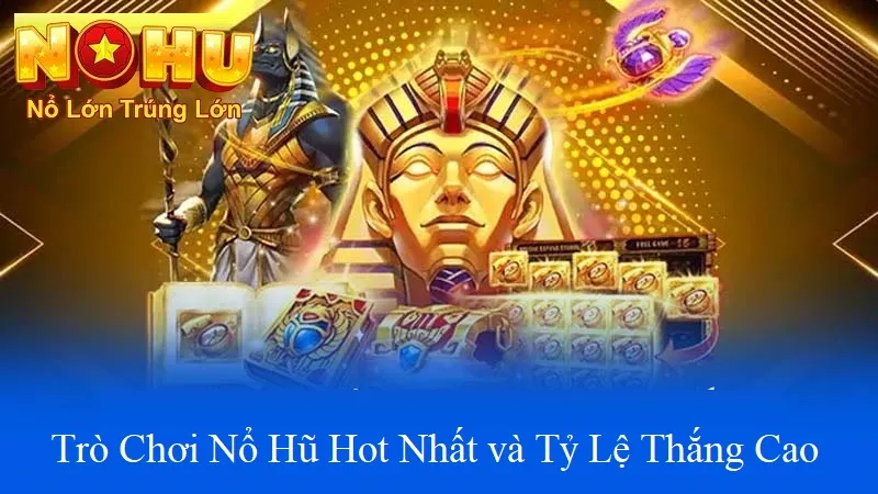 Cách Chơi Nổ Hũ 789Club tại Nohu90 | Cơn Lốc Giải Thưởng 3 Trò chơi nổ hũ hot nhất và tỷ lệ thắng cao